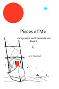 Pieces of Me (Imagination and Contemplation) Book 5 1