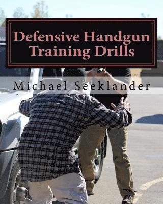 bokomslag Defensive Handgun Training Drills