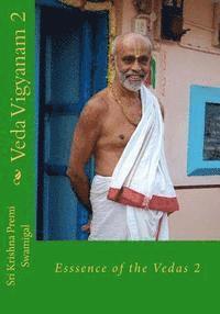 bokomslag Veda Vigyanam: Essence of the Vedas: Volume 2