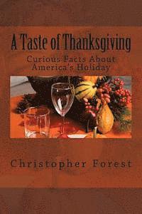 bokomslag A Taste of Thanksgiving: Curious Facts About America's Holiday