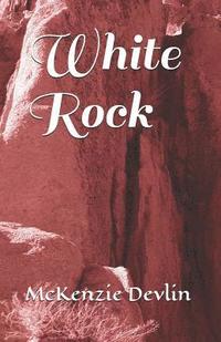 bokomslag White Rock