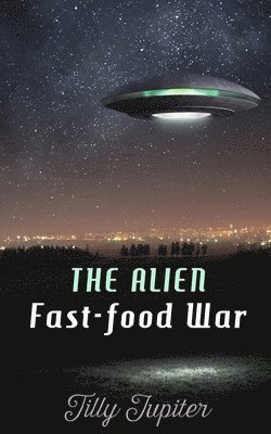 bokomslag Alien Fast-Food War