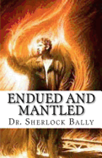 bokomslag Endued And Mantled