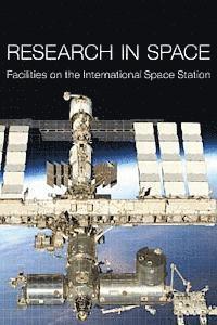 bokomslag Research in Space: Facilities on the International Space Station