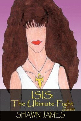 bokomslag Isis: The Ultimate fight