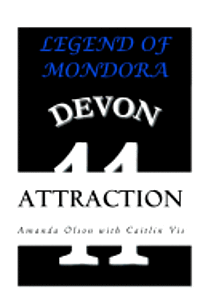 bokomslag Legend of Mondora: Attraction