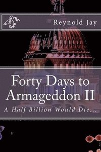 bokomslag Forty Days to Armageddon II: Watchdogg & the Ghost Army