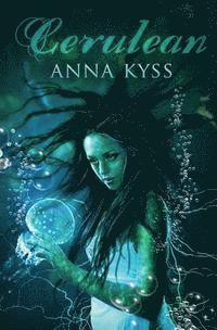 Anna Kyss - Cerulean: One Thousand Blues, Häftad