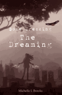 bokomslag Bone Dressing: The Dreaming