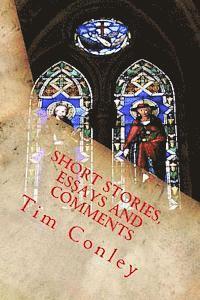 Tim Conley - Short Stories, Essays and Comments, Häftad