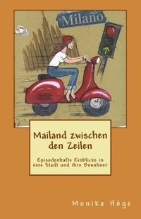 bokomslag Mailand zwischen den Zeilen