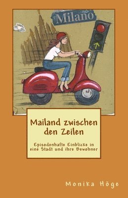 Mailand zwischen den Zeilen 1