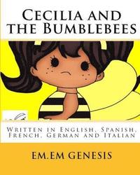 bokomslag Cecilia and the Bumblebees: English, French, Spanish, Italian, German