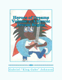 bokomslag Heroes of Dreams: A Heroic Dream Begins: Heroes of Dreams: A Heroic Dream Begins