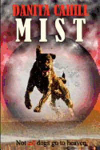 Danita Cahill - Mist, Häftad