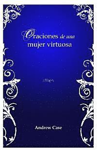 Oraciones de una mujer virtuosa 1