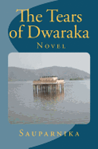 bokomslag The Tears of Dwaraka