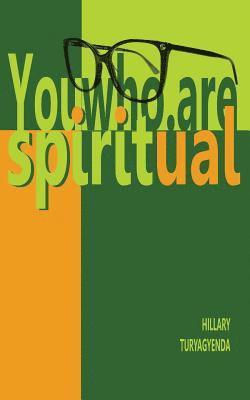You Who are Spiritual 1