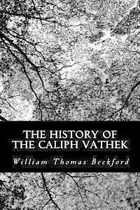 bokomslag The History of the Caliph Vathek