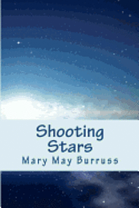 Mary May Burruss - Shooting Stars, Häftad