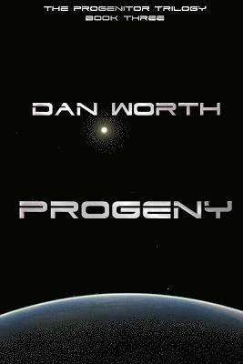 bokomslag Progeny (The Progenitor Trilogy, Book Three)