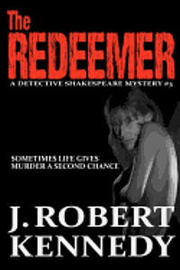 bokomslag The Redeemer: A Detective Shakespeare Mystery #3