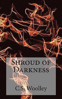 bokomslag Shroud of Darkness: The Chronicles of Celadmore