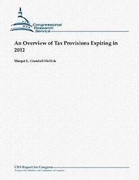 bokomslag An Overview of Tax Provisions Expiring in 2012