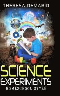 bokomslag Science Experiments: Homeschool Style