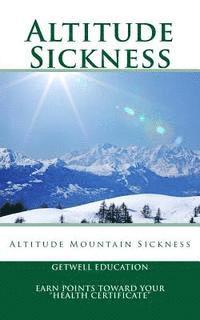 bokomslag Altitude Sickness: Altitude Mountain Sickness