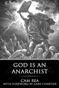 bokomslag God is an Anarchist