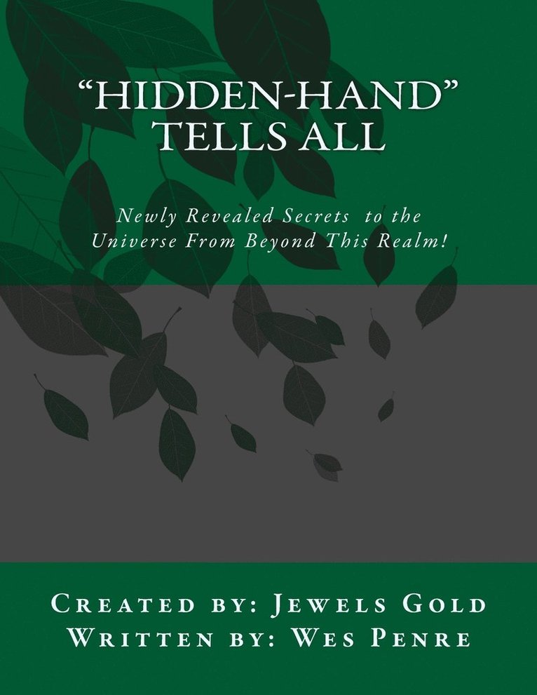 Hidden-Hand Tells All