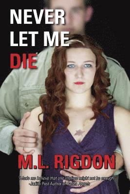 Never Let Me Die
