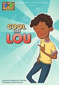 Cool like Lou 1