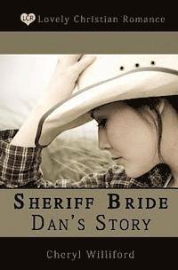bokomslag Sheriff Bride Dan's Story