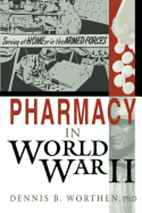 bokomslag Pharmacy in World War II