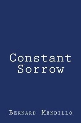 Constant Sorrow 1