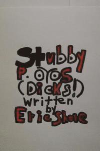 bokomslag Stubby P. Eyes (Dicks!)
