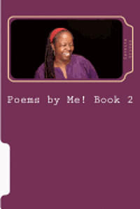 Poems by Me! Book 2: The sustained release version 1