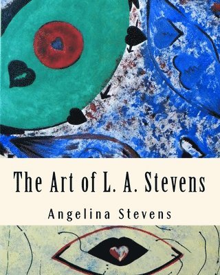 The Art of L. A. Stevens 1