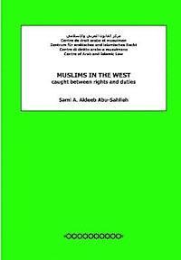bokomslag Muslims in the West caught between rights and duties