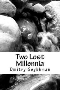 bokomslag Two Lost Millennia