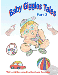 Baby Giggles Tales Part 2: Bullied and Oh!Brother 1