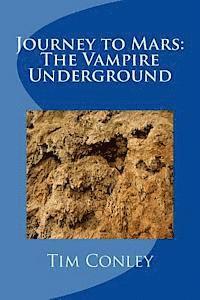 bokomslag Journey to Mars: The Vampire Underground