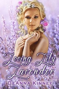 bokomslag Loving Lily Lavender