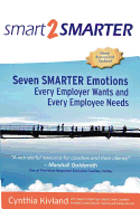 bokomslag Smart2Smarter: Seven Smarter Emotions Every Employer Wants and Every Employee Needs