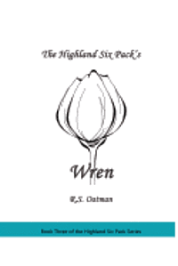 The Highland Six Pack's Wren: Book Three of the Highland Six Pack Series 1