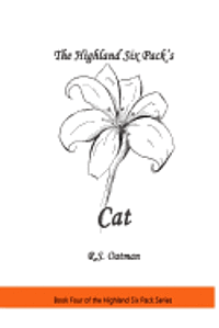bokomslag The Highland Six Pack's Cat: Book Four of the Highland Six Pack Series