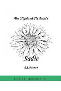 bokomslag The Highland Six Pack's Sadie: Book Six of the Highland Six Pack Series