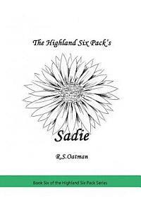 The Highland Six Pack's Sadie: Book Six of the Highland Six Pack Series 1